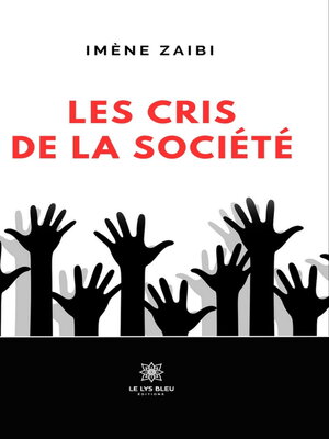 cover image of Les cris de la société